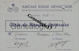 43 0345 ARVANT HAUTE LOIRE 1938 Carte AMICALE BOULE ARVANTAISE De Mr GERARD Brasserie D' Aurillac ( PETANQUE Bouliste ) - Bocce