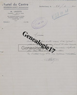 71 1057 BOURBON LANCY SAONE LOIRE 1941 HOTEL DU CENTRE Des Ets M. LHOSTE Chef De Cuisine - Rechnungen