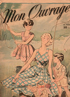 REVUE. " MON OUVRAGE." No 71 DE AOUT 1954. Achat Immédiat - Mode