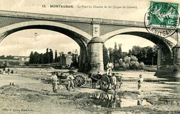 MONTAUBAN  =   Le Pont Du Chemin De Fer       1641 - Montauban