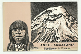 SPEDIZIONE IN ECUADOR - ANDE AMAZZONIA ILLUSTRATA CATTANEO - NV   FG - Other & Unclassified