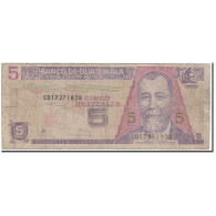 Billet, Guatemala, 5 Quetzales, KM:100, B - Guatemala