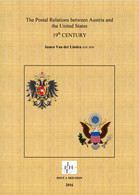 The Postal Relations Between Austria And The United States 19th Century - Filatelia E Storia Postale