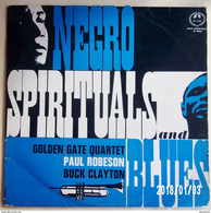 Negro Spirituals And Blues Golden Gate Quartet Paul Robeson - Buck Clayton: LP 33 - Blues