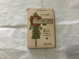 MANUALI ULRICO HOEPLI PROF.TAMARO FRUTTICOLTURA VIII°EDIZIONE 1922 PAG.244. - Médecine, Biologie, Chimie