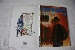 BLUEBERRY   Terreur Sur Le Kansas   1992  Edition: DUPUIS   Broché  Comme Neuve - Blueberry