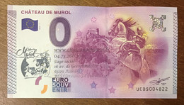 2015 BILLET 0 EURO SOUVENIR DPT 63 CHÂTEAU DE MUROL + TAMPON ZERO 0 EURO SCHEIN BANKNOTE PAPER MONEY - Private Proofs / Unofficial