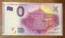 2015 BILLET 0 EURO SOUVENIR DPT 64 LE TRAIN DE LA RHUNE ZERO 0 EURO SCHEIN BANKNOTE PAPER MONEY - Essais Privés / Non-officiels