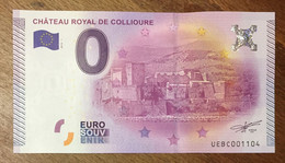 2015 BILLET 0 EURO SOUVENIR DPT 66 CHÂTEAU ROYAL DE COLLIOURE ZERO 0 EURO SCHEIN BANKNOTE PAPER MONEY - Pruebas Privadas