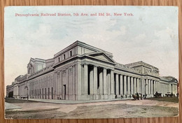 United States 31 New York City 1911 Pennsylvania Railroad Station 7th Avenue And 33d St - Transportes