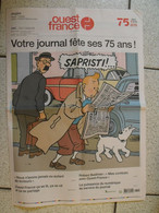 Ouest-France  Du 17 Octobre 2019 (spécial 75 Ans). Couverture Tintin Pleine Page - Other & Unclassified