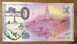 2015 BILLET 0 EURO SOUVENIR DPT 84 LE MONT-VENTOUX + TAMPON ZERO 0 EURO SCHEIN BANKNOTE PAPER MONEY - Essais Privés / Non-officiels