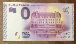 2015 BILLET 0 EURO SOUVENIR DPT 95 CHÂTEAU D'AUVERS ZERO 0 EURO SCHEIN BANKNOTE PAPER MONEY - Privatentwürfe