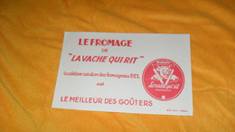 BUVARD ANCIEN..LE FROMAGE DE LA VACHE QUI RIT - F