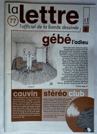 MAGAZINE LA LETTRE DARGAUD N°77 2004 F'MURRR CAZA BENN NINE MITRIC BOURHIS SPIESSERT STALNER CAUVIN LEO - Lettre De Dargaud, La