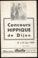 Programme Concours Hippique De Dijon 11 Et 12 Juin 1949 - 13,5 X 21 Cm - Programme