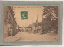 CPA - (27) DANGU - Aspect De La Grande Rue Et Du Calvaire En 1922 - Dangu