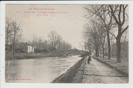 GRISOLLES - TARN ET GARONNE - LE CANAL LATERAL ET LE PONT DE LA GARE - Grisolles