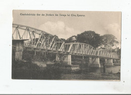 EISENBAHNBRUCKE UBER DEN NORDARM DES SANAGA BEI EDEA (KAMERUN) 1915 - Kameroen
