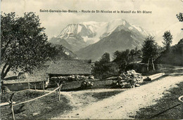 St Gervais Les Bains * Route De St Nicolas Et Le Massif Du Mont Blanc - Saint-Gervais-les-Bains