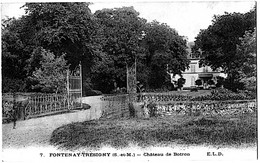 Fontenay Trésigny Seine Marne Château Botron 1910 Très Bon état - Fontenay Tresigny