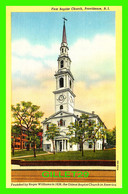PROVIDENCE, RI - FIRST BAPTIST CHURCH FOUNDED BY ROGER WILLIAMS IN 1638 - BERGER BROS - - Providence