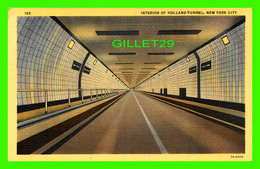 NEW YORK CITY, NY - INTERIOR OF HOLLAND TUNNEL - FRANK E COPPER - - Bridges & Tunnels