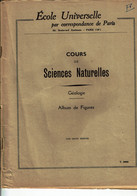 1954 - COURS DE SCIENCES NATURELLES -GEOLOGIE - De L'Ecole Universelle Par Correspondance De Paris - 18 Ans Et Plus