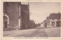 SAINT-AIGNAN-sur-ROË - Route De La Guerche - Plan Peu Fréquent - Saint Aignan Sur Rö