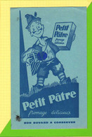 BUVARD & Blotting Paper : Fromage Le Petit PATRE - Zuivel