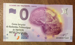 2016 BILLET 0 EURO SOUVENIR DPT 66 HOMME DE TAUTAVEL + TAMPON ZERO 0 EURO SCHEIN BANKNOTE PAPER MONEY - Private Proofs / Unofficial
