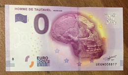 2016 BILLET 0 EURO SOUVENIR DPT 66 HOMME DE TAUTAVEL ZERO 0 EURO SCHEIN BANKNOTE PAPER MONEY - Pruebas Privadas