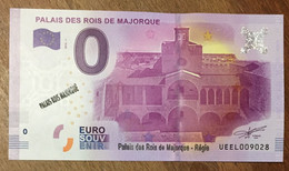 2016 BILLET 0 EURO SOUVENIR DPT 66 PALAIS DES ROIS DE MAJORQUE + TAMPONS ZERO 0 EURO SCHEIN BANKNOTE PAPER MONEY - Private Proofs / Unofficial