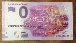 2016 BILLET 0 EURO SOUVENIR DPT 64 SAINT-JEAN-DE-LUZ + TAMPON ZERO 0 EURO SCHEIN BANKNOTE PAPER MONEY - Privéproeven