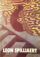 Leon Spilliaert - Symbol And Expression In 20th Century Belgian Art - 1980 - Oostende - History