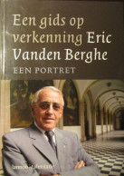 Een Gids Op Verkenning - Eric VandenBerghe - Priester - Grootseminarie - Duinenabdij Te Brugge - Vlissegem - Histoire