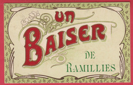 Ramillies - Un Baiser ... Jolie Carte Fantaisie Avec Relief Et Lettrage En Velours - 1910 ( Voir Verso ) - Ramillies