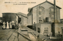 Chelles * La Vermicellerie MENIER Et Son Raccordement * Usine Ouvrier * Wagon * Ligne Chemin De Fer Seine Et Marne - Chelles