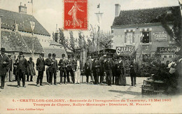 Chatillon Coligny * Souvenir Inauguration Tramway * 12 Mai 1907 * Trompe De Chasse Rallye Montargis * Directeur PALLUAU - Chatillon Coligny