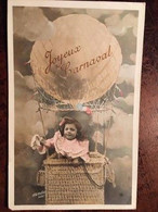 Cpa, Joyeux Carnaval - Fantaisie- Fillette-Enfant Dans Nacelle De Montgolfière, Legrand Photo, Série 1036, écrite - Carnaval