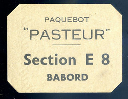 Ticket Cabine Paquebot Pasteur Section E8 Bâbord Daté Au Dos 1926   SE20-20 - Europa