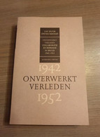 COLLABORATIE Onverwerkt Verleden. Collaboratie En Repressie In België 1942-1952. - Guerre 1939-45