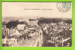 CHAUMONT : Panorama Côté De L'Hôpital. Peu Courant. 2 Scans. Edition Roger - Chaumont