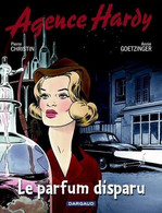 Agence Hardy 1 Le Parfum Disparu EO TBE Dargaud 05/2001 Christin Goetzinger (BI2) - Agence Hardy