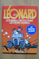 Léonard - Tome 29 - Les Bons Contes Font Les Bons Génies - Edition Originale - EO - Léonard