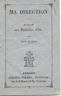 Religion - Ma Direction, Extrait Des Paillettes D'Or (Cueillette De Petits Conseils) 50e Edition Aubanel Frères Avignon - Religion