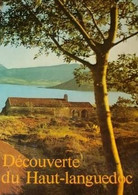 DECOUVERTE DU HAUT-LANGUEDOC Par Jean MERCADIER En 1973 (regionalisme Languedoc) - Languedoc-Roussillon