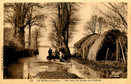 La Brière Inondée * N°14 * St Joachim , Un Coin De Ferme Au VINCE * Inondations - Saint-Joachim