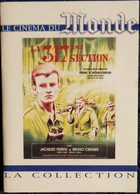 La 317 Eme Section - Un Film De Pierre Schœndœrffer - Jacques Perrin / Bruno Cremer . - Classiques