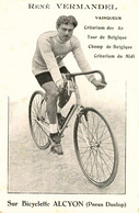 René VERMANDEL * Coureur Cycliste Belge Né à Zelzate * Cyclisme Vélo Tour De France * ALCYON Pneus DUNLOP - Cyclisme